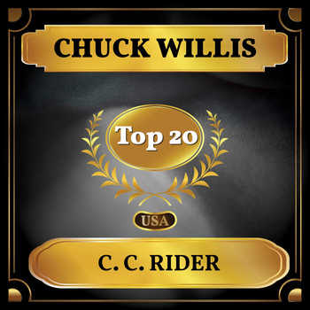 Chuck Willis - C. C. Rider (Billboard Hot 100 - No 12)