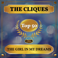 The Cliques - The Girl in My Dreams (Billboard Hot 100 - No 45)