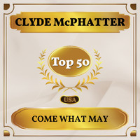 Clyde McPhatter - Come What May (Billboard Hot 100 - No 43)