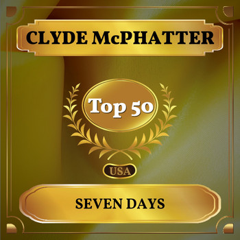 Clyde McPhatter - Seven Days (Billboard Hot 100 - No 44)