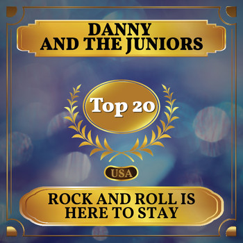 Danny And The Juniors - Rock and Roll Is Here to Stay (Billboard Hot 100 - No 19)