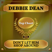 Debbie Dean - Don't Let Him Shop Around (Billboard Hot 100 - No 92)