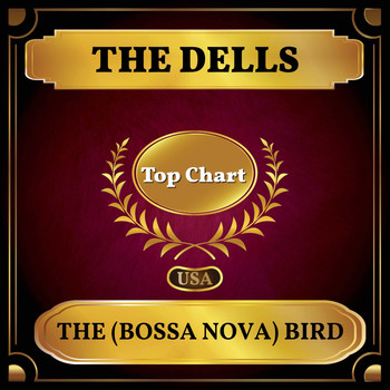 The Dells - The (Bossa Nova) Bird (Billboard Hot 100 - No 97)