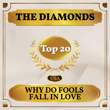 The Diamonds - Why Do Fools Fall in Love (Billboard Hot 100 - No 12)