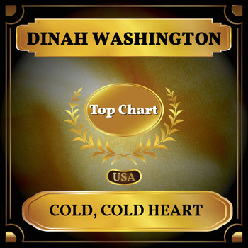 Dinah Washington - Cold, Cold Heart (Billboard Hot 100 - No 96)