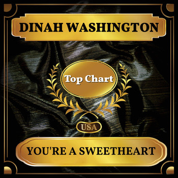 Dinah Washington - You're a Sweetheart (Billboard Hot 100 - No 98)