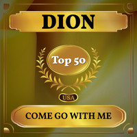 Dion - Come Go with Me (Billboard Hot 100 - No 48)