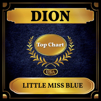 Dion - Little Miss Blue (Billboard Hot 100 - No 96)