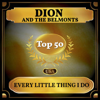 Dion And The Belmonts - Every Little Thing I Do (Billboard Hot 100 - No 48)