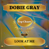 Dobie Gray - Look at Me (Billboard Hot 100 - No 91)
