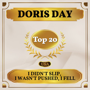 Doris Day - I Didn't Slip, I Wasn't Pushed, I Fell (Billboard Hot 100 - No 19)