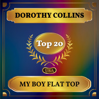 Dorothy Collins - My Boy Flat Top (Billboard Hot 100 - No 16)