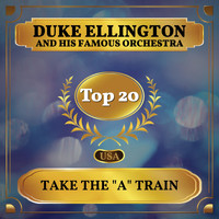 Duke Ellington and His Famous Orchestra - Take The "A" Train (Billboard Hot 100 - No 13)