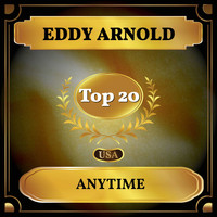 Eddy Arnold - Anytime (Billboard Hot 100 - No 17)