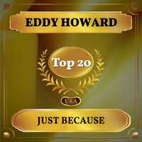 Eddy Howard - Just Because (Billboard Hot 100 - No 20)