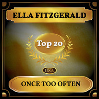 Ella Fitzgerald - Once Too Often (Billboard Hot 100 - No 20)