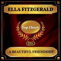 Ella Fitzgerald - A Beautiful Friendship (Billboard Hot 100 - No 74)