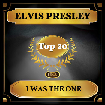 Elvis Presley - I Was the One (Billboard Hot 100 - No 19)