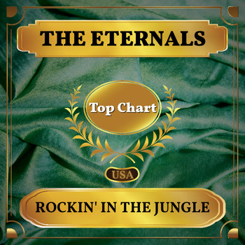 The Eternals - Rockin' In the Jungle (Billboard Hot 100 - No 78)