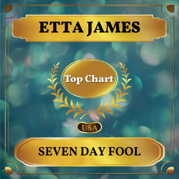 Etta James - Seven Day Fool (Billboard Hot 100 - No 95)
