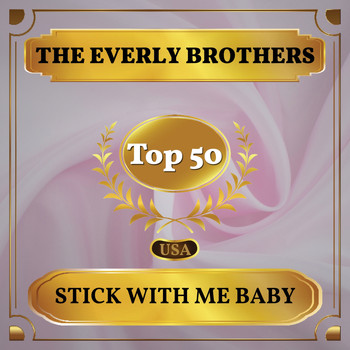 The Everly Brothers - Stick with Me Baby (Billboard Hot 100 - No 41)