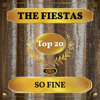 The Fiestas - So Fine (Billboard Hot 100 - No 11)