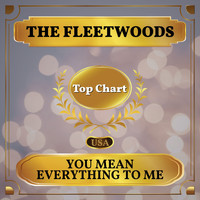 The Fleetwoods - You Mean Everything to Me (Billboard Hot 100 - No 84)