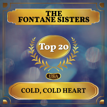 The Fontane Sisters - Cold, Cold Heart (Billboard Hot 100 - No 16)