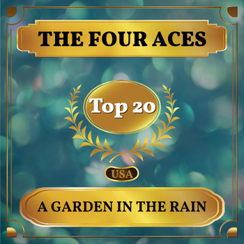The Four Aces - A Garden in the Rain (Billboard Hot 100 - No 14)