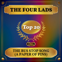 The Four Lads - The Bus Stop Song (A Paper of Pins) (Billboard Hot 100 - No 17)