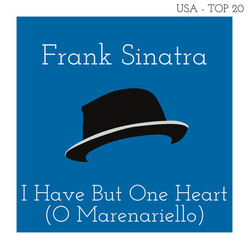 Frank Sinatra - I Have But One Heart (O Marenariello) (Billboard Hot 100 - No 13)