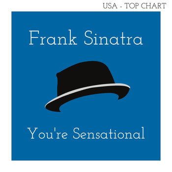 Frank Sinatra - You're Sensational (Billboard Hot 100 - No 52)