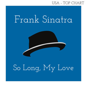 Frank Sinatra - So Long, My Love (Billboard Hot 100 - No 74)