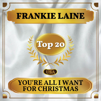 Frankie Laine - You're All I Want for Christmas (Billboard Hot 100 - No 11)