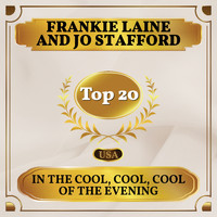 Frankie Laine And Jo Stafford - In the Cool, Cool, Cool of the Evening (Billboard Hot 100 - No 17)