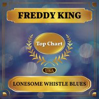 Freddy King - Lonesome Whistle Blues (Billboard Hot 100 - No 88)