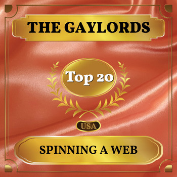 The Gaylords - Spinning a Web (Billboard Hot 100 - No 16)