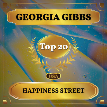 Georgia Gibbs - Happiness Street (Billboard Hot 100 - No 20)