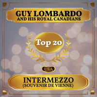 Guy Lombardo and His Royal Canadians - Intermezzo (Souvenir De Vienne) (Billboard Hot 100 - No 17)