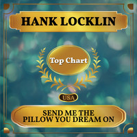Hank Locklin - Send Me the Pillow You Dream On (Billboard Hot 100 - No 77)