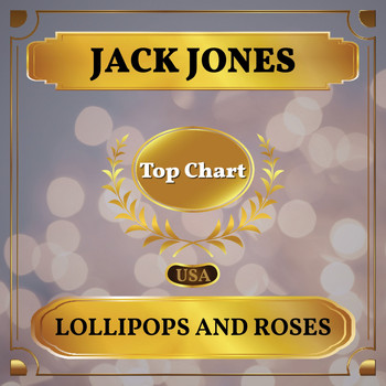 Jack Jones - Lollipops and Roses (Billboard Hot 100 - No 66)