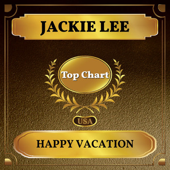 Jackie Lee - Happy Vacation (Billboard Hot 100 - No 95)