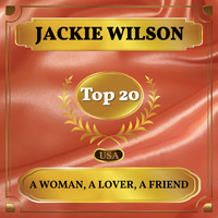 Jackie Wilson - A Woman, a Lover, a Friend (Billboard Hot 100 - No 15)