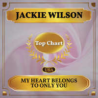 Jackie Wilson - My Heart Belongs to Only You (Billboard Hot 100 - No 65)