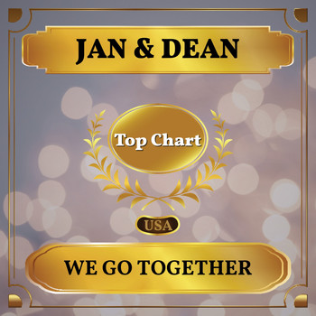 Jan & Dean - We Go Together (Billboard Hot 100 - No 53)