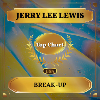 Jerry Lee Lewis - Break-Up (Billboard Hot 100 - No 52)