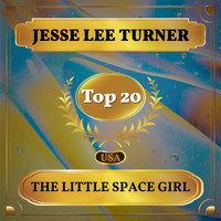 Jesse Lee Turner - The Little Space Girl (Billboard Hot 100 - No 20)