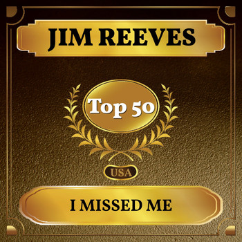 Jim Reeves - I Missed Me (Billboard Hot 100 - No 44)