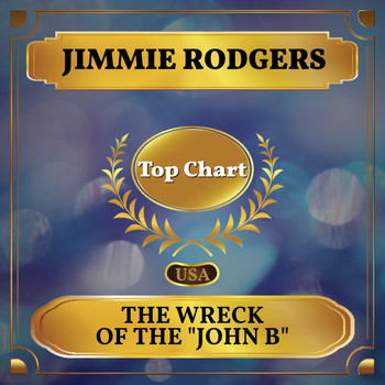 Jimmie Rodgers - The Wreck of the "John B" (Billboard Hot 100 - No 64)
