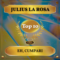 Julius La Rosa - Eh, Cumpari (Billboard Hot 100 - No 2)
